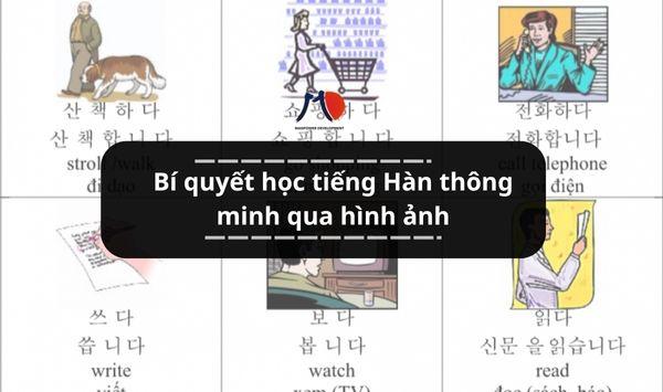 Bí quyết học tiếng Hàn thông minh qua hình ảnh